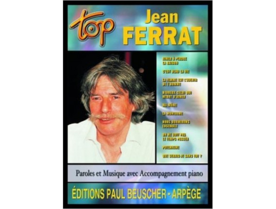 LIBRAIRIE - Top Jean Ferrat - Paroles et Musiques avec Accompagnement Piano - P. Beuscher