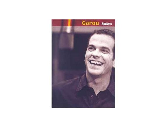 Garou Reviens (Piano, voix, guitare) - Ed. Carisch
