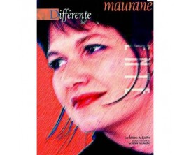 Maurane Différente (Piano, Vocal, Guitare) - Les Ed. du 5 Juillet - P. Beuscher