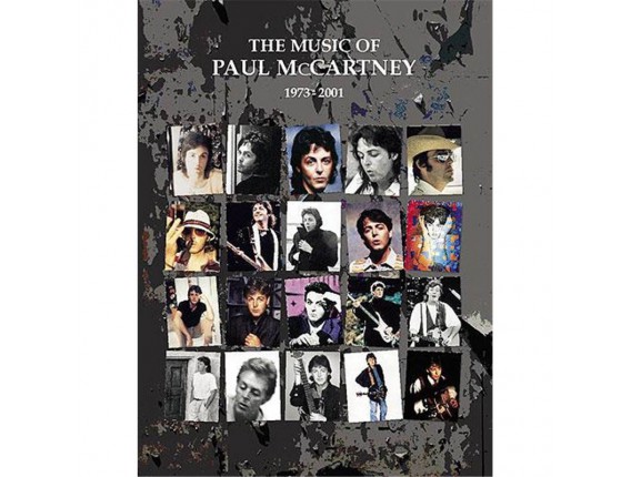 The Music of Paul McCartney 1973-2001 (Piano, Voix, Guitare) - Wise Publications