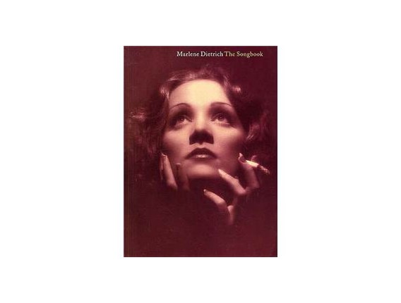 Marlene Dietrich The Songbook (Piano, Voix, Guitare) - Wise Publications
