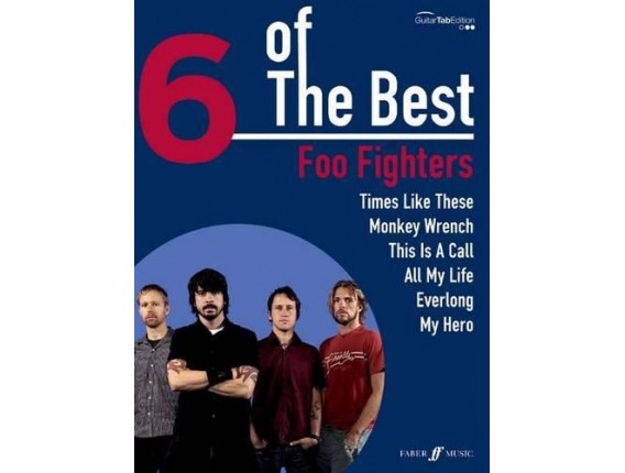 Foo Fighters - 6 Of The Best - Faber Music*