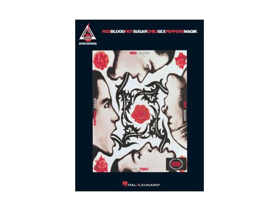 Red Hot Chili Peppers - Blood Sugar Sex Magik (Guitar recorded versions) - Hal Leonard