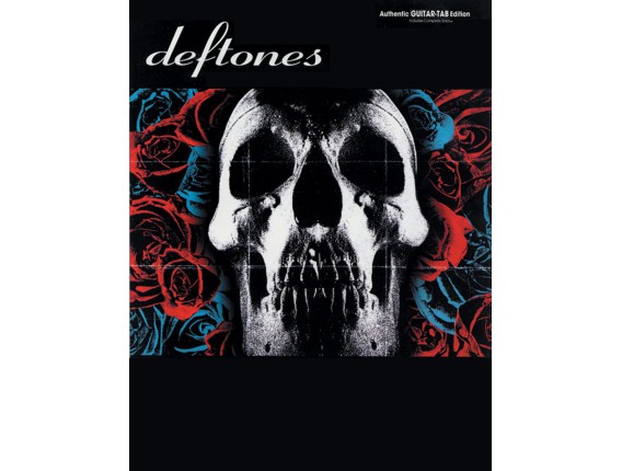 Deftones - Guitar Tab Edition - Alfred Publishing