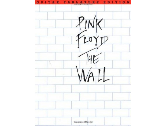 Pink Floyd The Wall (Guitar Tablature Edition) - Hal Leonard