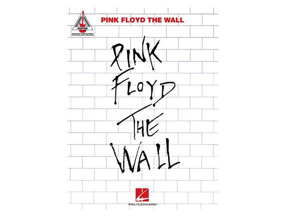 Pink Floyd The Wall (Recorded Guitar Versions) - Hal Leonard