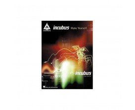 Incubus Make Yourself (Recorded Guitar Versions) - Hal Leonard