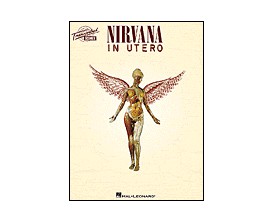 Nirvana In Utero (Transcribed scores) - Hal Leonard