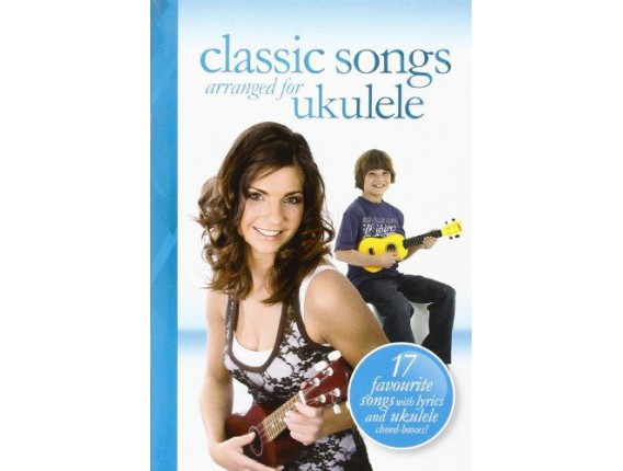 Classic Songs Arranged for Ukulélé - Wise Publications