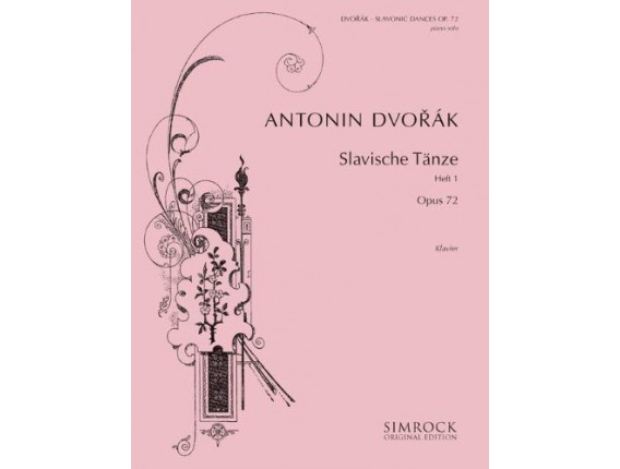 LIBRAIRIE - Antonin Dvorak - Slavische Tanze Heft 1 Opus 72 - Simrock original Edition