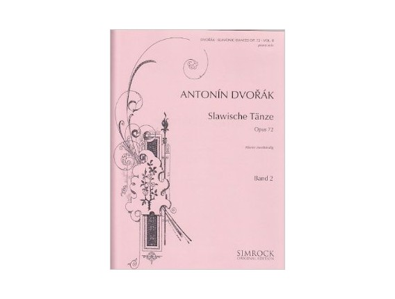 LIBRAIRIE - Antonin Dvorak - Slavische Tanze Opus 72 Band 2 - Simrock original Edition