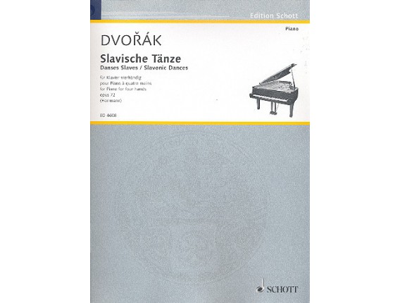 LIBRAIRIE - Dvorak Slavische Tanze Opus 72 - Piano 4 mains - Ed. Schott