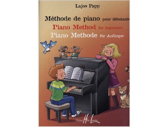 LIBRAIRIE - Méthode de piano pour débutanta - Lajos Papp - Editions Lemoine