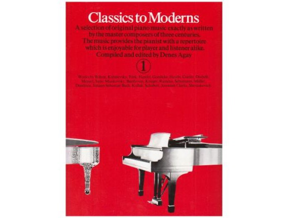 LIBRAIRIE - Classics To Moderns Piano Vol 1 - Denes Agay - Yorktomwn Music Press
