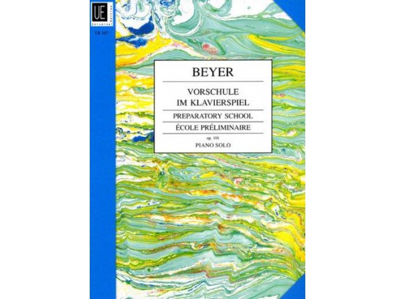 Ecole Préliminaire Op. 101 (Piano Solo) - Beyer - Universal Edition