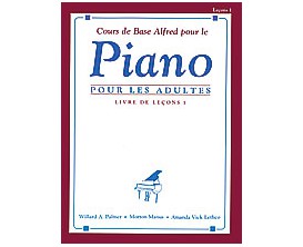 Cours de Base Alfred pour le Piano Livre de Leçons Niv. 1 - W. Palmer, M. Manus, A. Vick Lethco - Alfred Publishing