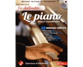 LIBRAIRIE - Je débute... Le Piano - Jouer et S'accompagner (Avec CD) - H. Philippe-Gérard - Hit Diffusion