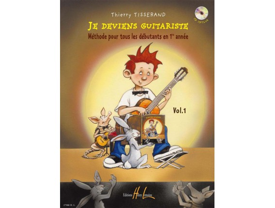 Je Deviens Guitariste vol.1 avec CD, T.Tisserand - (Ed. Lemoine)