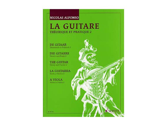 LIBRAIRIE - La Guitare Théorique et Pratique 2 - edition 1990 - Nicolas Alfonso (Ed. Schott)