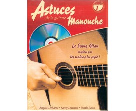 Astuces de la Guitare Manouche Volume 1 (Avec CD) - D. Roux, A.Debarre, S. Daussat - Ed. Coup de Pouce