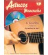 Astuces de la Guitare Manouche Volume 1 (Avec CD) - D. Roux, A.Debarre, S. Daussat - Ed. Coup de Pouce