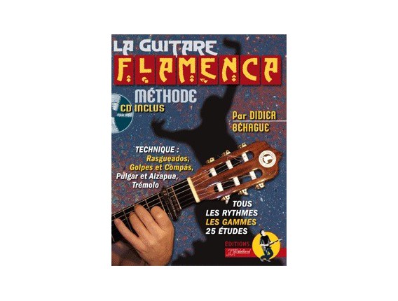 LIBRAIRIE La Guitare Flamenca (Avec CD) - Didier Behague - Editions Rebillard