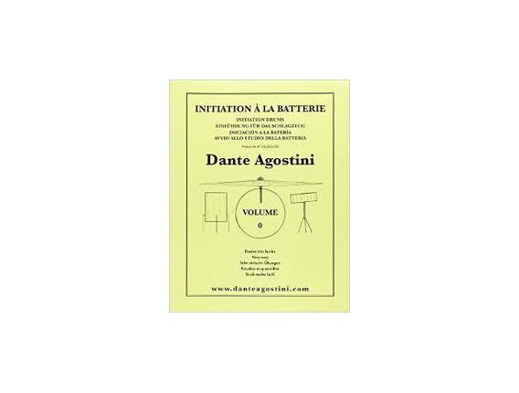 LIBRAIRIE - Dante Agostini Vol. 0 - Initiation à la Batterie