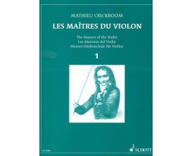 LIBRAIRIE - Les Maîtres du Violon Vol.1, M. Crickboom - (Ed. Schott)