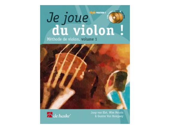 LIBRAIRIE - Je joue du Violon Vol. 1 - J. Van Elst, W. Meuris, G. Van Rompuy - Ed. De Haske
