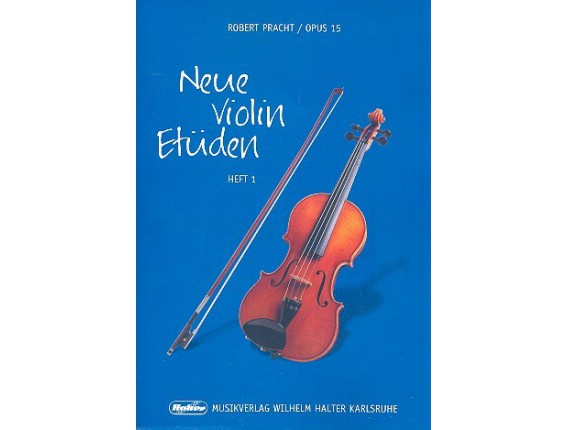 LIBRAIRIE - Neue Violin Etüden vol 1 Opus 15 - Robert Pracht - Musikverlag