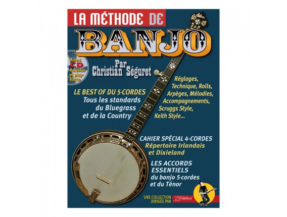 La Méthode de Banjo (Avec CD) - Christian Séguret - Ed. Rébillard