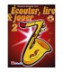 LIBRAIRIE - Méthode Sax Tenor Ecouter Lire & Jouer Vol.2 - (Ed. Dehaske)