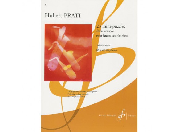 LIBRAIRIE - 23 Mini-puzzles - Etudes Techniques pour jeunes saxophonistes - H. Prati - Ed. Billaudot