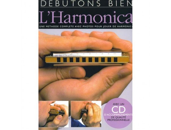 Débutons Bien l'Harmonica (Avec CD) - Ed. Musicales Françaises