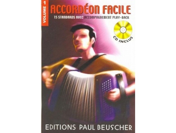 LIBRAIRIE - Accordéon Facile Volume 1 (Avec CD) - Paul Beuscher
