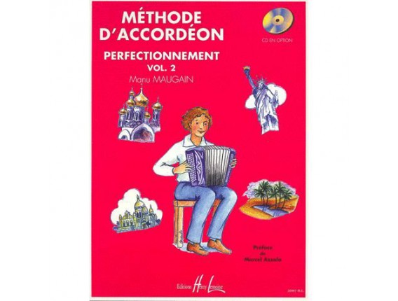 LIBRAIRIE - Méthode d'accordéon Perfectionnement Vol. 2 - Manu Maugain - Ed. Lemoine