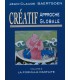 LIBRAIRIE - Créatif Approche Globale Vol. 2 La Formule Parfaite - J. C. Baertsoen - Ed. Delatour