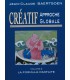 LIBRAIRIE - Créatif Approche Globale Vol. 2 La Formule Parfaite - J. C. Baertsoen - Ed. Delatour