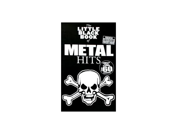 The Little Black Book of Metal Hits (Complete Lyrics & Chords Over 60 Classics) - Music Sales Group