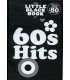 LIBRAIRIE - The Little Black Book of 60's Hits - (Ed. Music Sales)