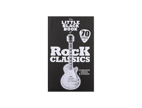 The Little Black Book of Rock Classics (Over 70 Songs - Complete Lyrics & Songs) - Music Sales Group