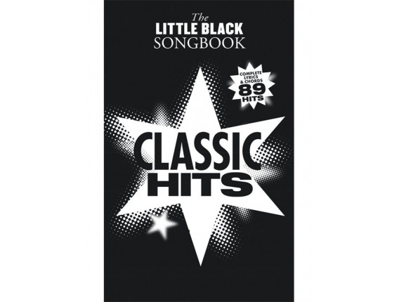 The Little Black Songbook Classic Hits (Complete Lyrics & Chords 89 Hits) - Music Sales Group