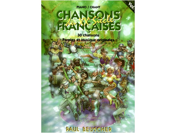 LIBRAIRIE - Chansons Françaises du XXeme Siècle (Piano, chant) - Ed. P. Beuscher