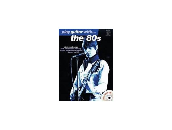 LIBRAIRIE - Play Guitar with the 80s (Guitar tab edition) - Wise Publications
