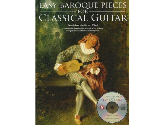 Easy Baroque for Classical Guitar (Avec CD) - J. Willard - Hal Leonard