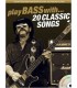 LIBRAIRIE - Play Bass with... 20 Classic Songs (2 CD inclus) - Wise Publications