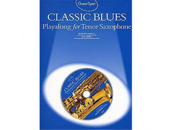 Guest Spot Classic Blues for Saxophone Tenor (Avec CD) - Wise Publications