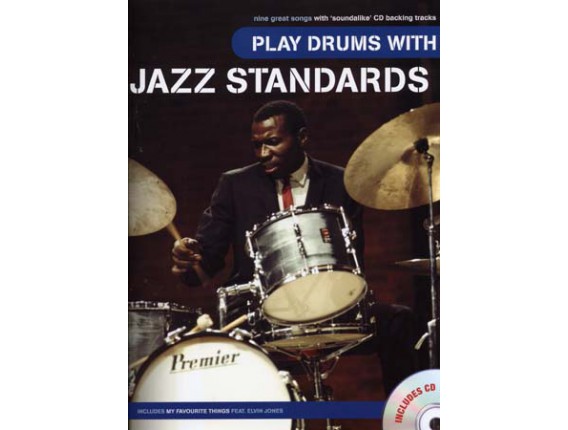 LIBRAIRIE - Play Drums with Jazz Standards, avec CD - Ed. Music Sales