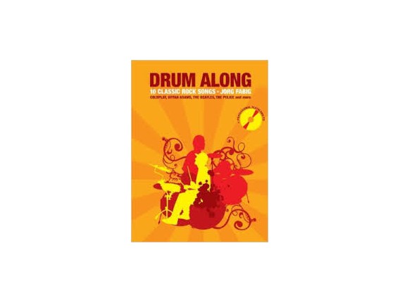 Drum Along 10 Classic Rock Songs - Jorg Fabig - Bosworth Edition