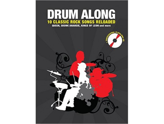 Drum Along 10 Classic Rock Reloaded (CD inclus) - Hal Leonard Europe - Bosworth Edition